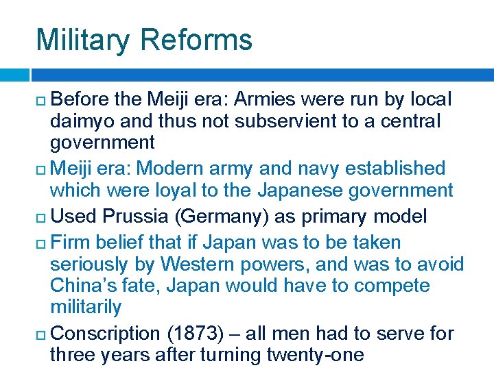 Military Reforms Before the Meiji era: Armies were run by local daimyo and thus