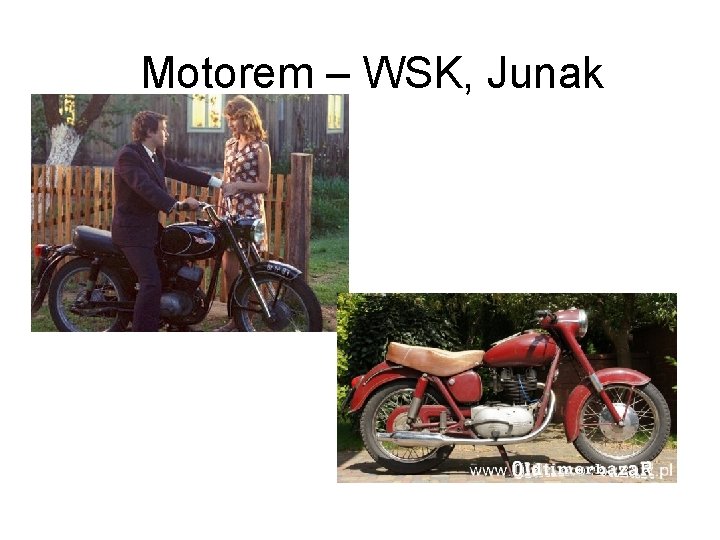 Motorem – WSK, Junak 