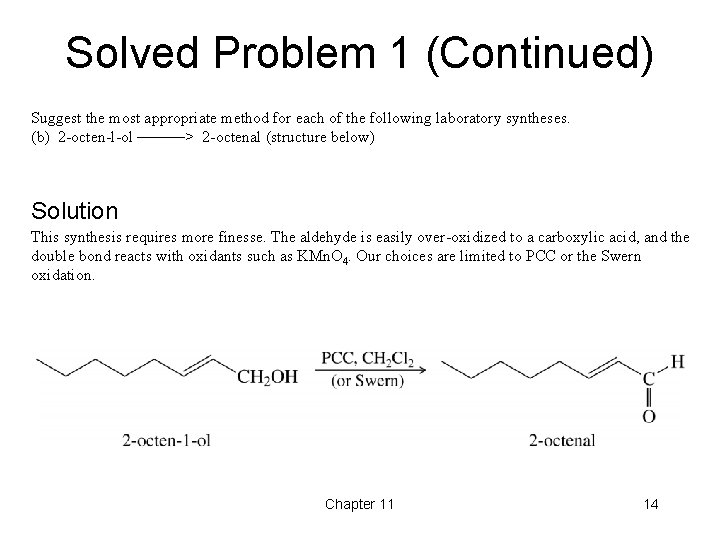 Solved Problem 1 (Continued) Suggest the most appropriate method for each of the following