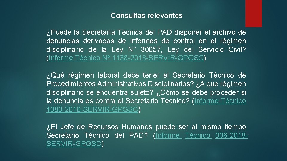 Consultas relevantes ¿Puede la Secretaría Técnica del PAD disponer el archivo de denuncias derivadas