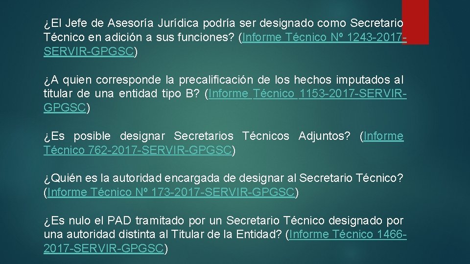 ¿El Jefe de Asesoría Jurídica podría ser designado como Secretario Técnico en adición a