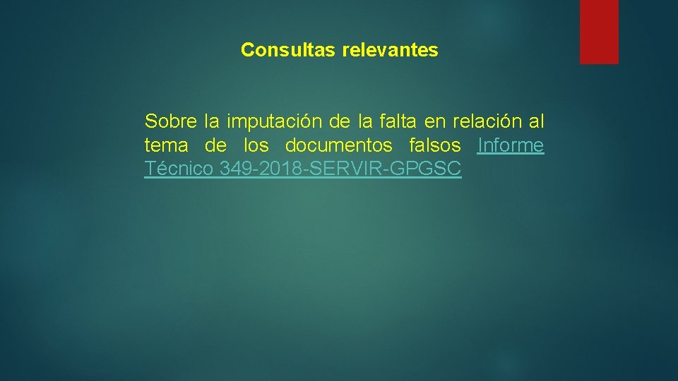 Consultas relevantes Sobre la imputación de la falta en relación al tema de los