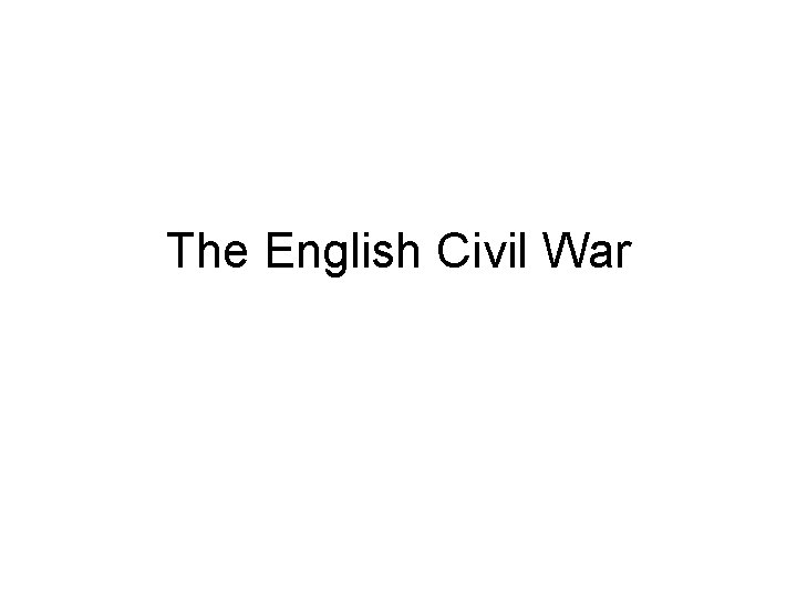 The English Civil War 