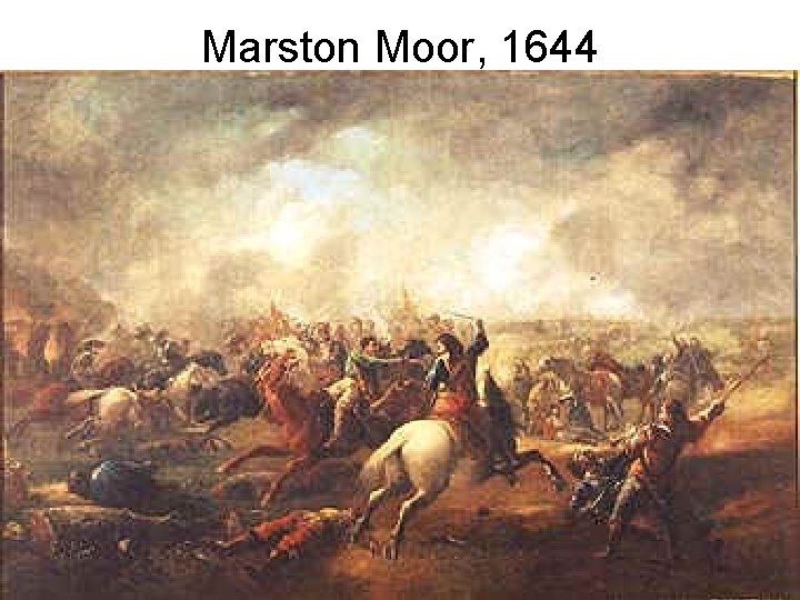 Marston Moor, 1644 