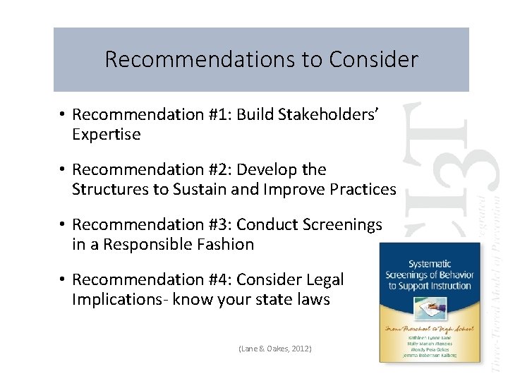 Recommendations to Consider • Recommendation #1: Build Stakeholders’ Expertise • Recommendation #2: Develop the