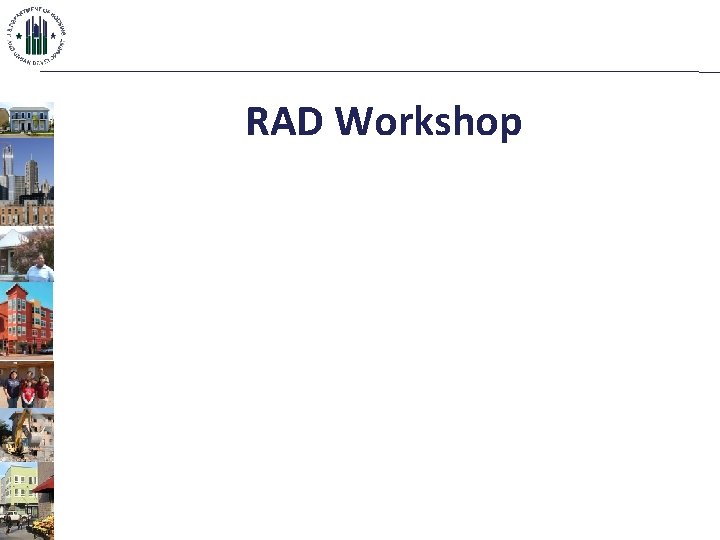 RAD Workshop 