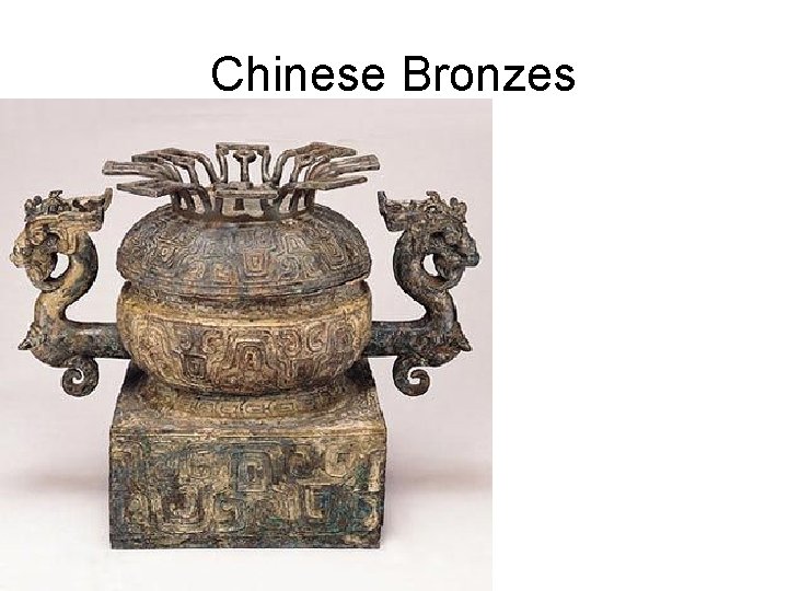 Chinese Bronzes 