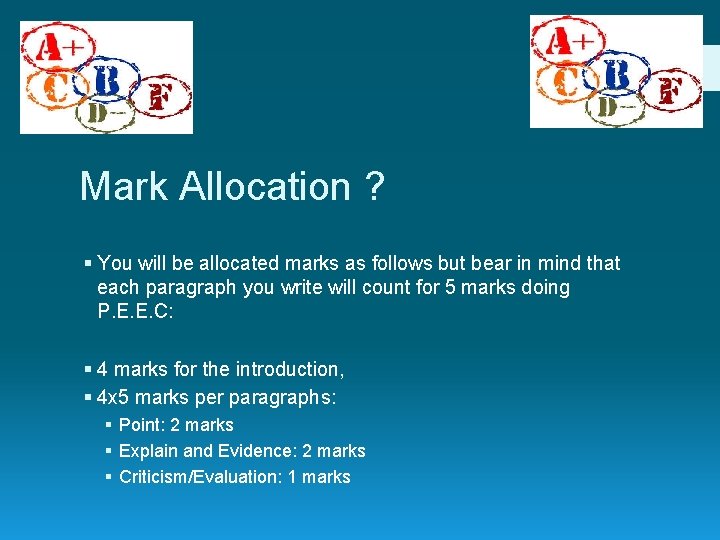 Mark Allocation ? § You will be allocated marks as follows but bear in