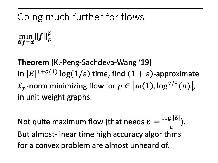 Going much further for flows 