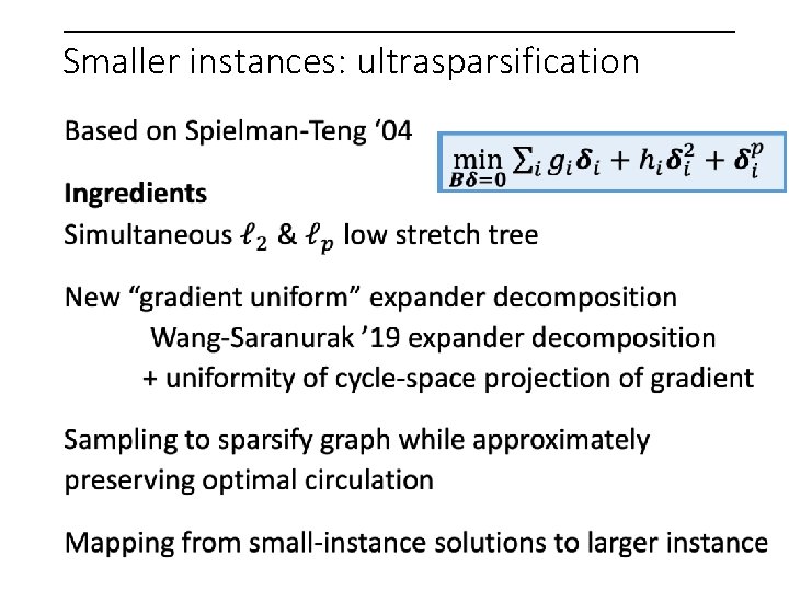 Smaller instances: ultrasparsification 