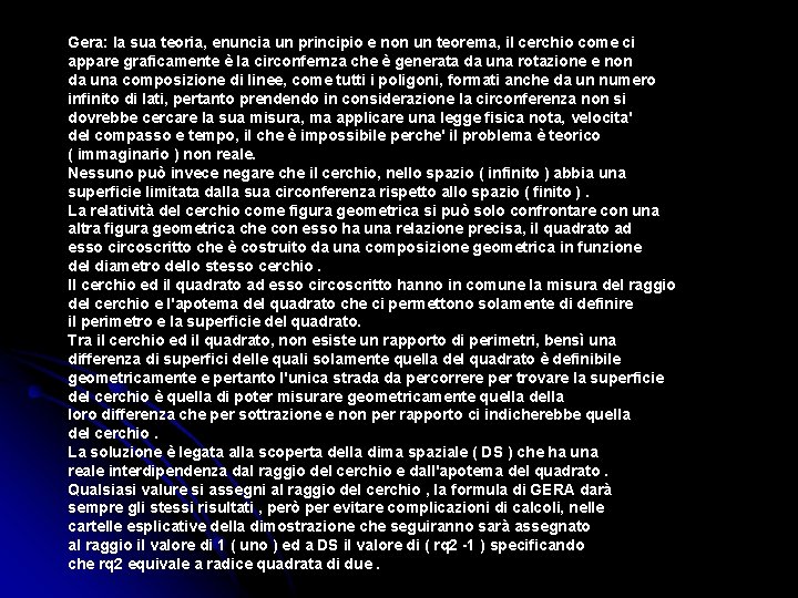 Gera: la sua teoria, enuncia un principio e non un teorema, il cerchio come