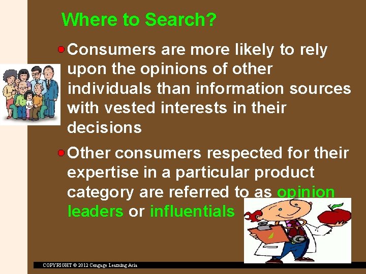 Where to Search? Consumers are more likely to rely upon the opinions of other