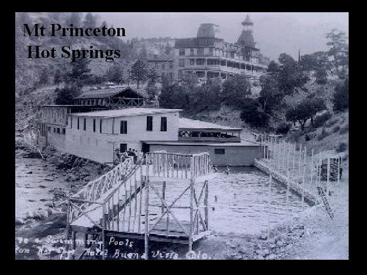 Mt Princeton Hot Springs 