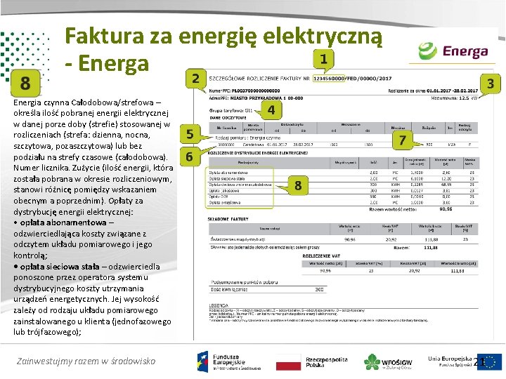 Faktura za energię elektryczną - Energa Energia czynna Całodobowa/strefowa – określa ilość pobranej energii