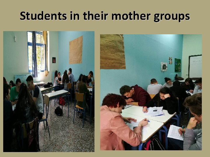 Students in their mother groups 