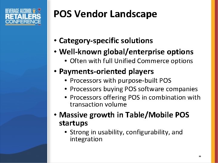 POS Vendor Landscape • Category-specific solutions • Well-known global/enterprise options • Often with full