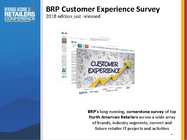 BRP Customer Experience Survey 2018 edition just released BRP’s long-running, cornerstone survey of top