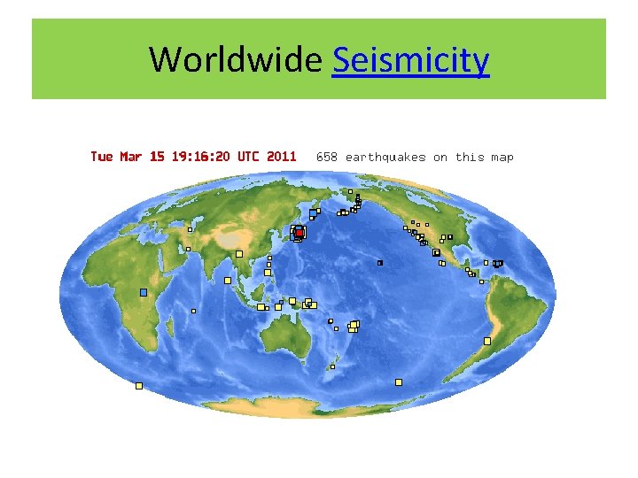 Worldwide Seismicity 