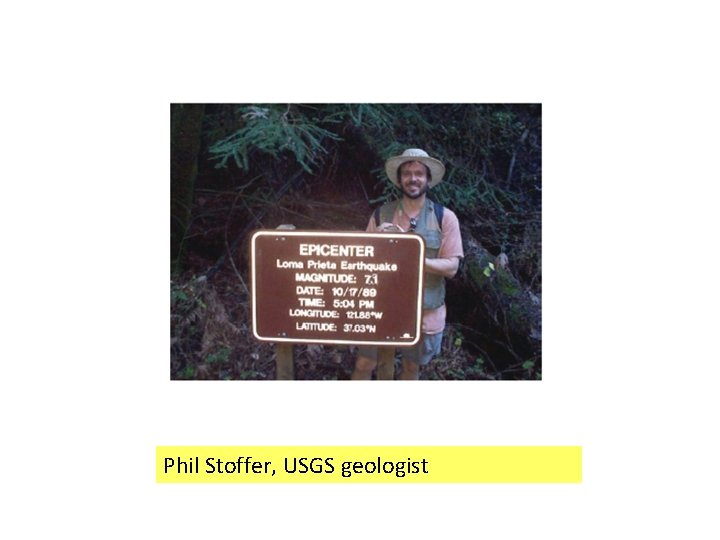 Phil Stoffer, USGS geologist 