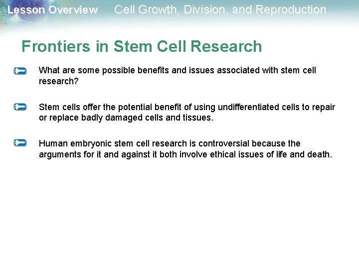 Lesson Overview Cell Growth, Division, and Reproduction Frontiers in Stem Cell Research What are Lesson Overview Cell Growth, Division, and Reproduction Frontiers in Stem Cell Research What are