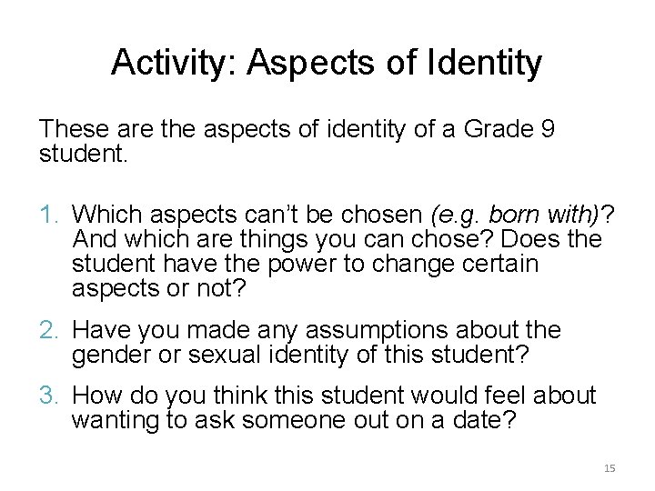 Activity: Aspects of Identity These are the aspects of identity of a Grade 9 Activity: Aspects of Identity These are the aspects of identity of a Grade 9