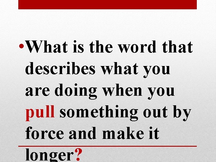 • What is the word that describes what you are doing when you • What is the word that describes what you are doing when you