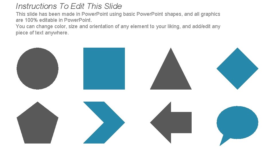 Instructions To Edit This Slide This slide has been made in Power. Point using