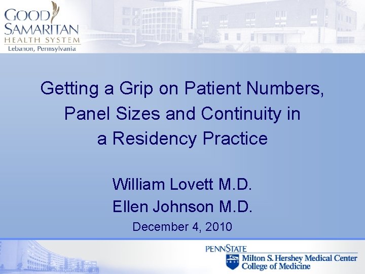 Getting a Grip on Patient Numbers, Panel Sizes and Continuity in a Residency Practice