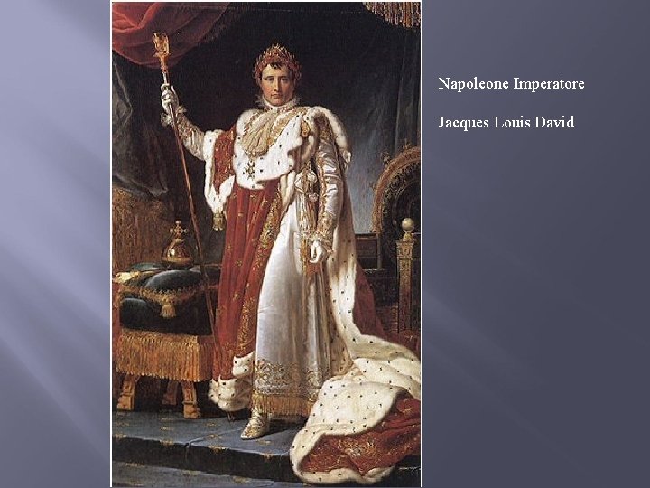 Napoleone Imperatore Jacques Louis David 