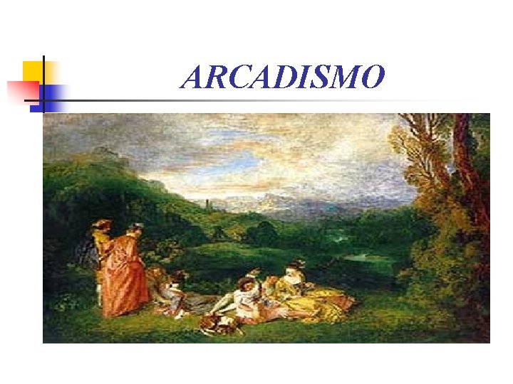 ARCADISMO 