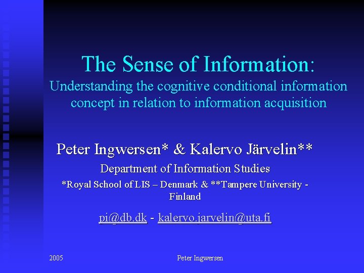 The Sense of Information Understanding the cognitive conditional
