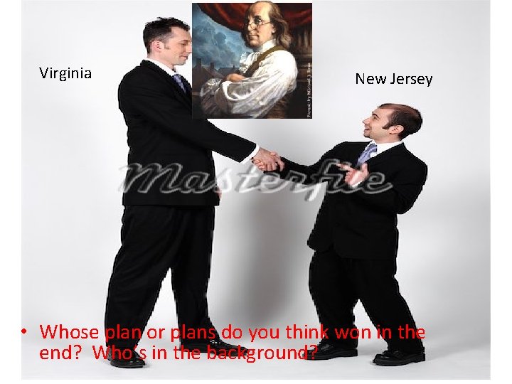 Virginia New Jersey • Whose plan or plans do you think won in the Virginia New Jersey • Whose plan or plans do you think won in the