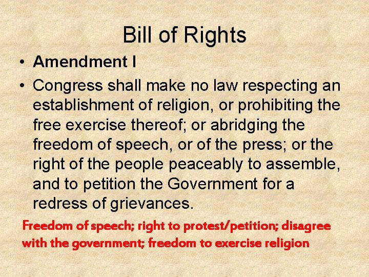 Bill of Rights • Amendment I • Congress shall make no law respecting an Bill of Rights • Amendment I • Congress shall make no law respecting an