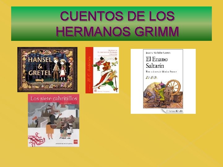 CUENTOS DE LOS HERMANOS GRIMM 