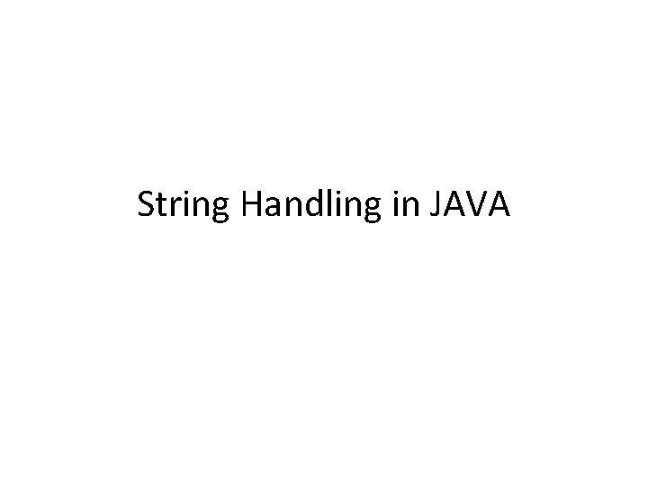 String Handling in JAVA 