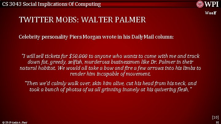 CS 3043 Social Implications Of Computing TWITTER MOBS: WALTER PALMER Woolf Celebrity personality Piers