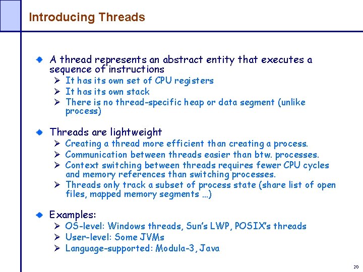 Introducing Threads A thread represents an abstract entity that executes a sequence of instructions