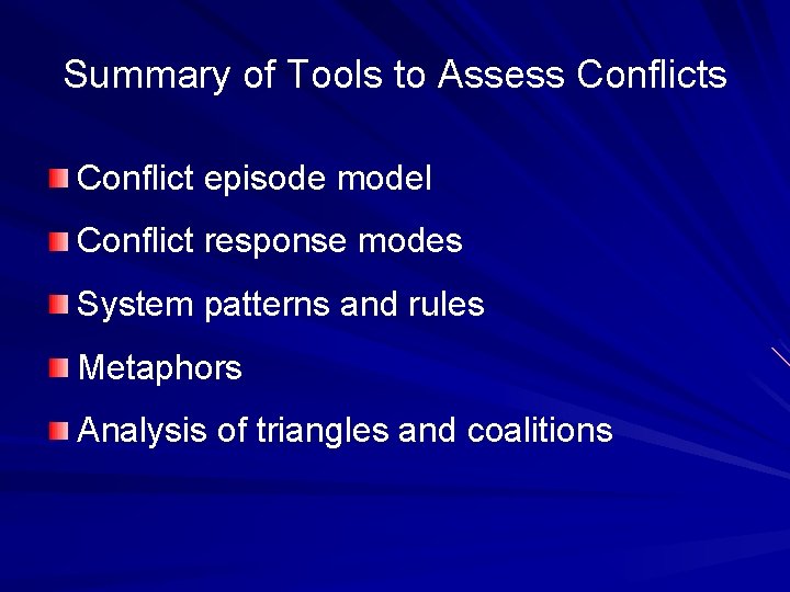 Summary of Tools to Assess Conflict episode model Conflict response modes System patterns and Summary of Tools to Assess Conflict episode model Conflict response modes System patterns and