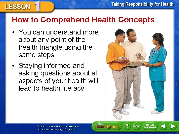 How to Comprehend Health Concepts • You can understand more about any point of