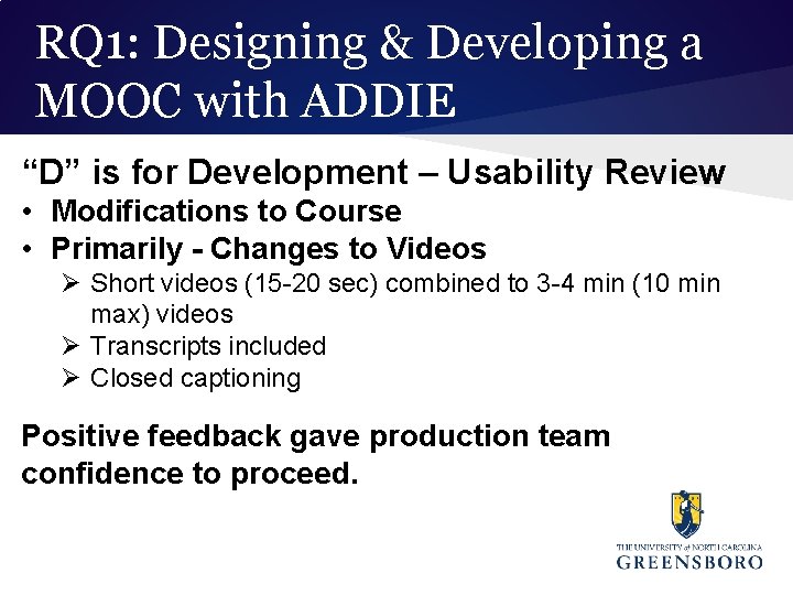 RQ 1: Designing & Developing a MOOC with ADDIE “D” is for Development –