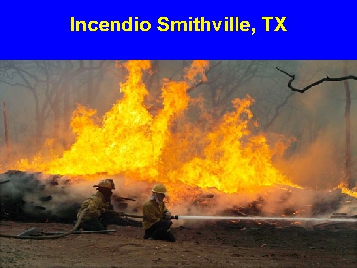 Incendio Smithville, TX 