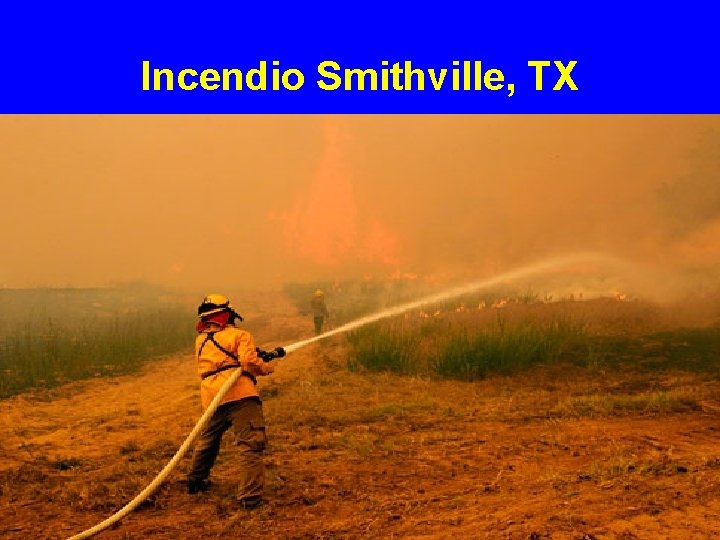 Incendio Smithville, TX 