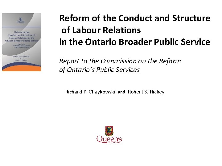 Reform of the Conduct and Structure of Labour Relations in the Ontario Broader Public
