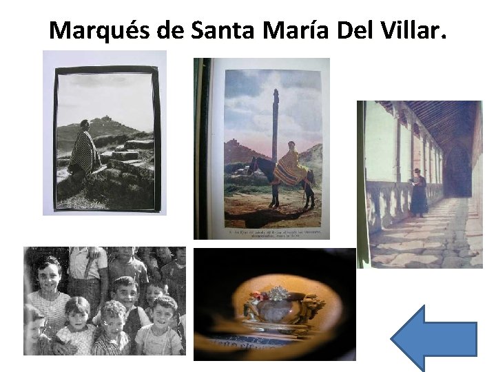 Marqués de Santa María Del Villar. 