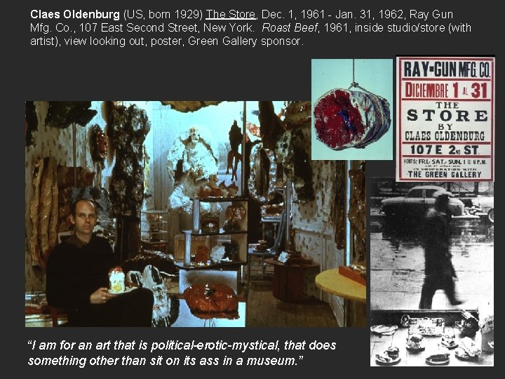 Claes Oldenburg (US, born 1929) The Store, Dec. 1, 1961 - Jan. 31, 1962,