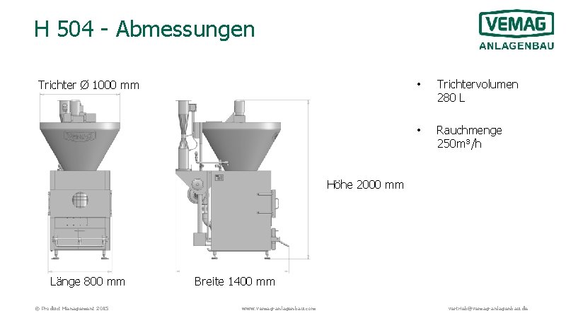 H 504 - Abmessungen Trichter Ø 1000 mm • Trichtervolumen 280 L • Rauchmenge