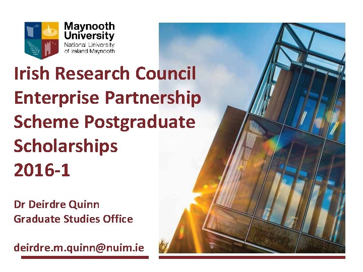 Irish Research Council Enterprise Partnership Scheme Postgraduate Scholarships 2016 -1 Dr Deirdre Quinn Graduate