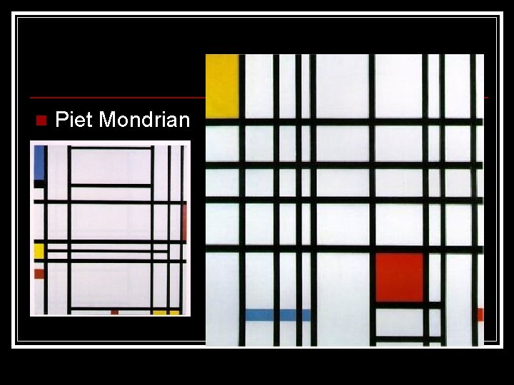 n Piet Mondrian 