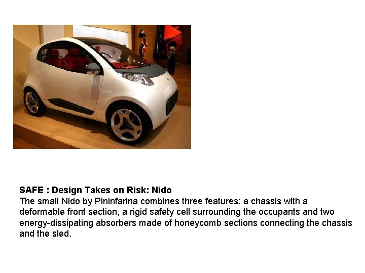 SAFE : Design Takes on Risk: Nido The small Nido by Pininfarina combines three