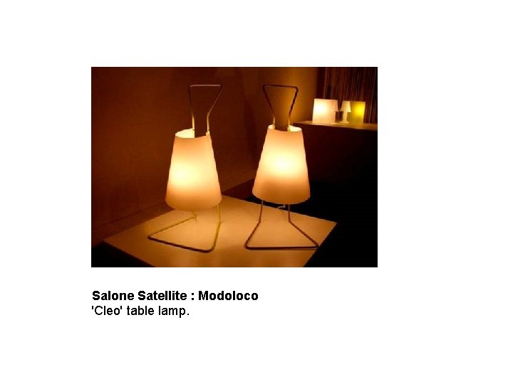 Salone Satellite : Modoloco 'Cleo' table lamp. 